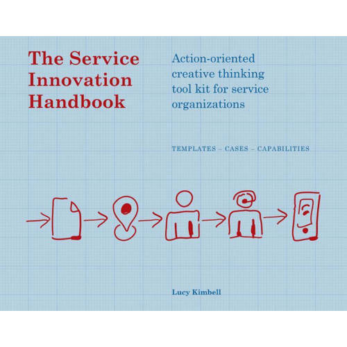 The Service Innovation Handbook Lucy Kimbell huismerk kopen in de aanbieding The Service Innovation Handbook Lucy Kimbell huismerk kopen in de aanbieding