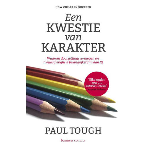 Een Kwestie Van Karakter Paul Tough huismerk kopen in de aanbieding Een Kwestie Van Karakter Paul Tough huismerk kopen in de aanbieding